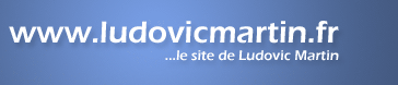 Ludovic Martin - Chef de projet technique, concepteur, développeur web